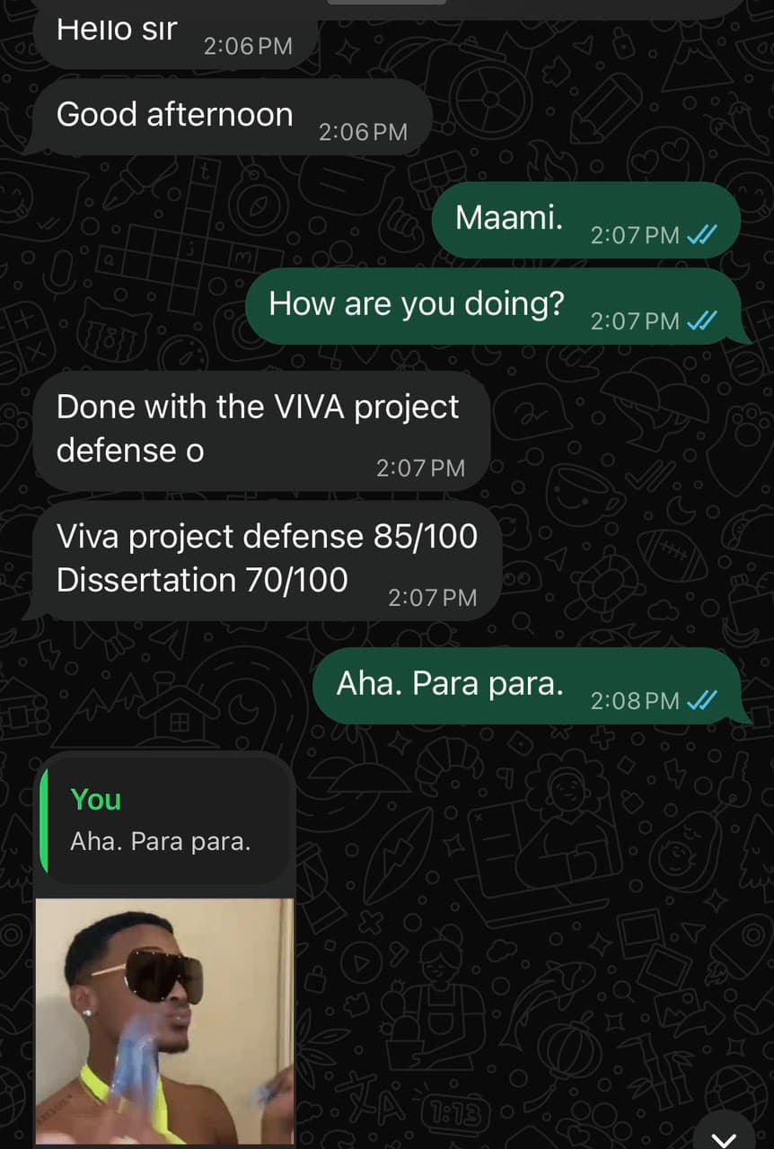 A client checking in after their viva and dissertation results